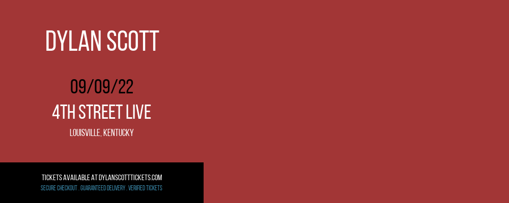 Dylan Scott at Dylan Scott Tickets tickets Dylan Scott at Dylan Scott Tickets